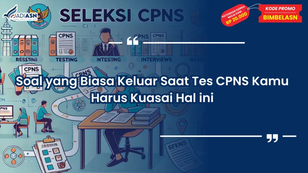 Soal yang biasa keluar saat tes cpns