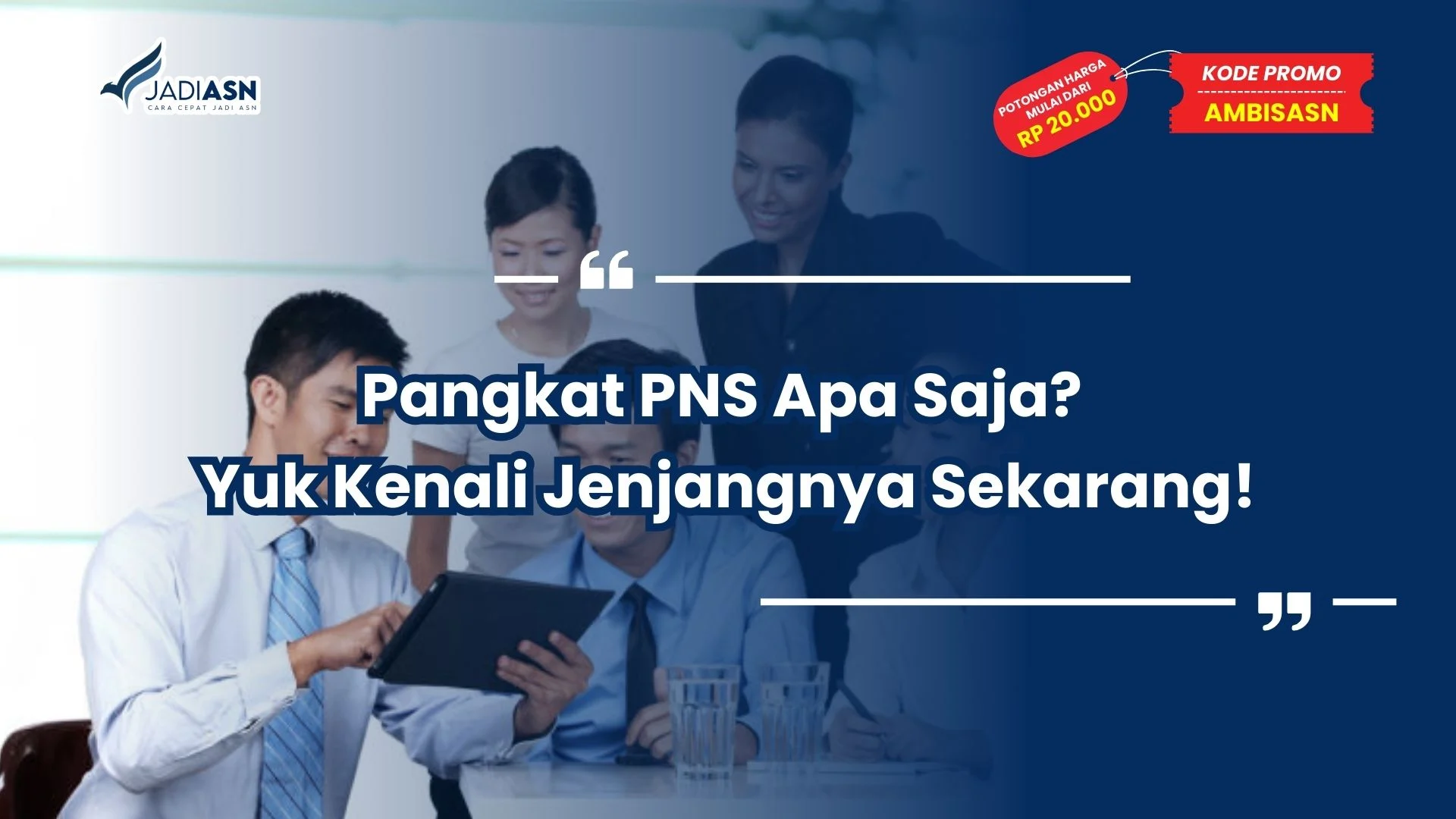 Pangkat PNS Apa Saja