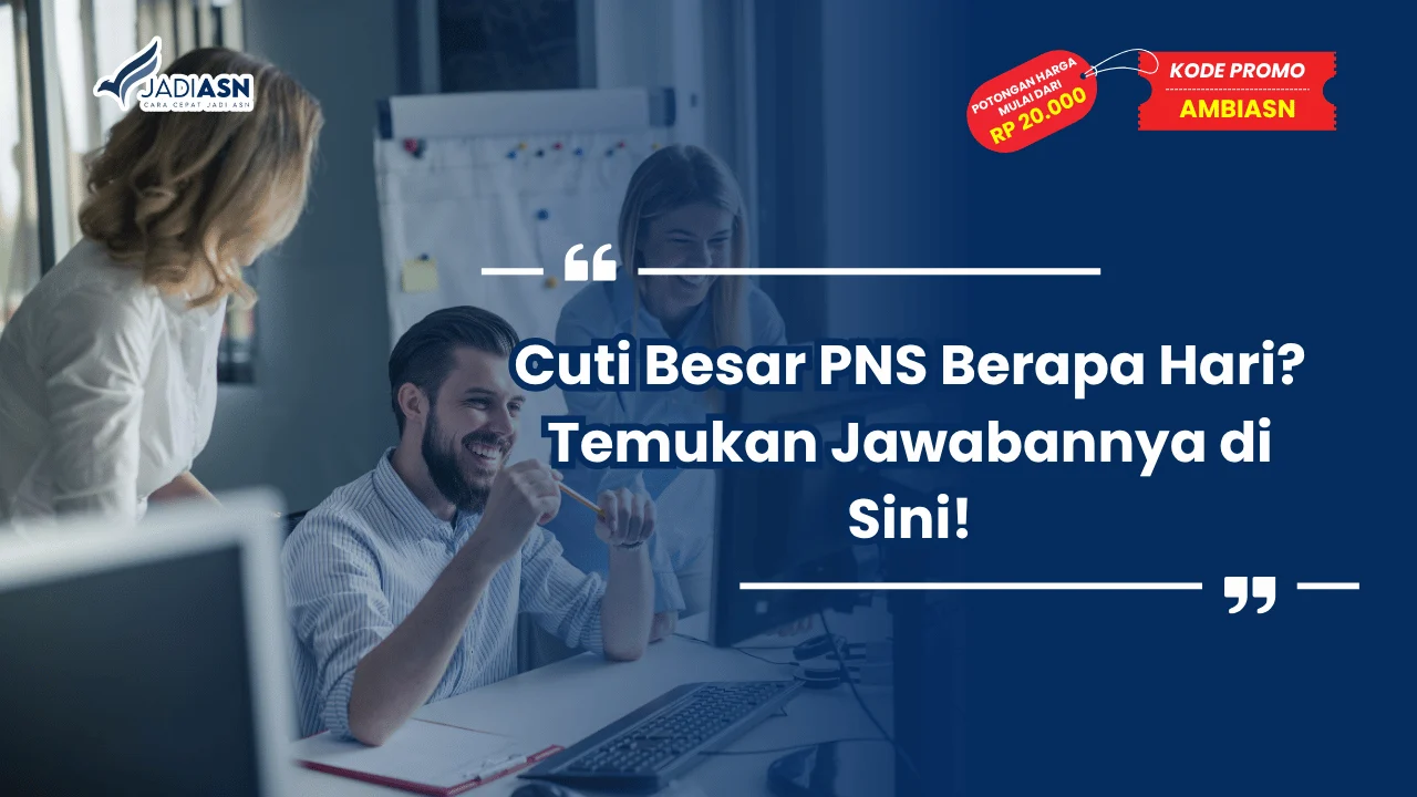 Cuti Besar PNS Berapa Hari