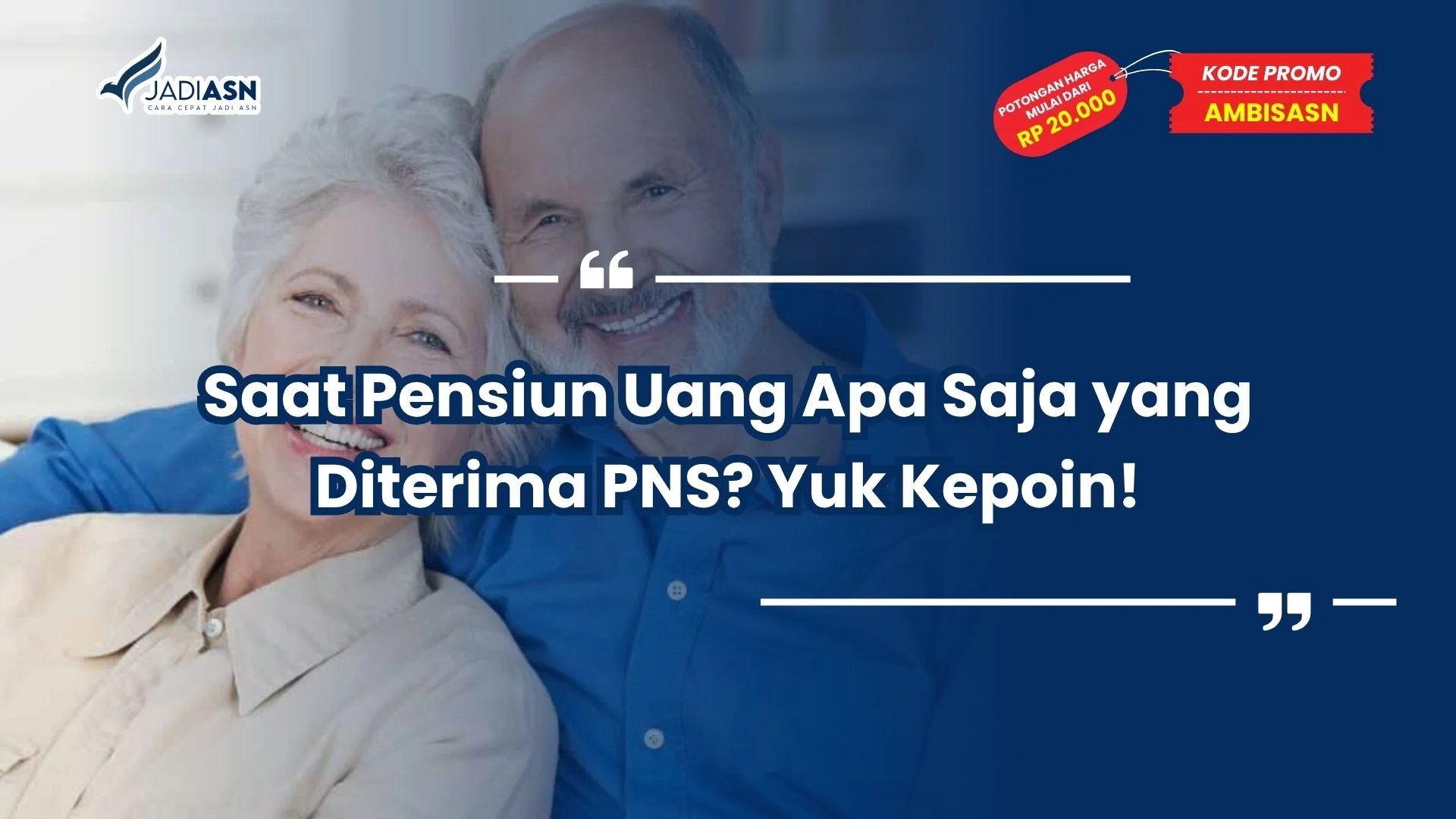 Saat Pensiun Uang Apa Saja yang Diterima PNS
