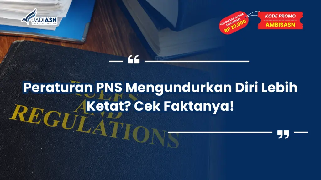 Peraturan PNS Mengundurkan Diri