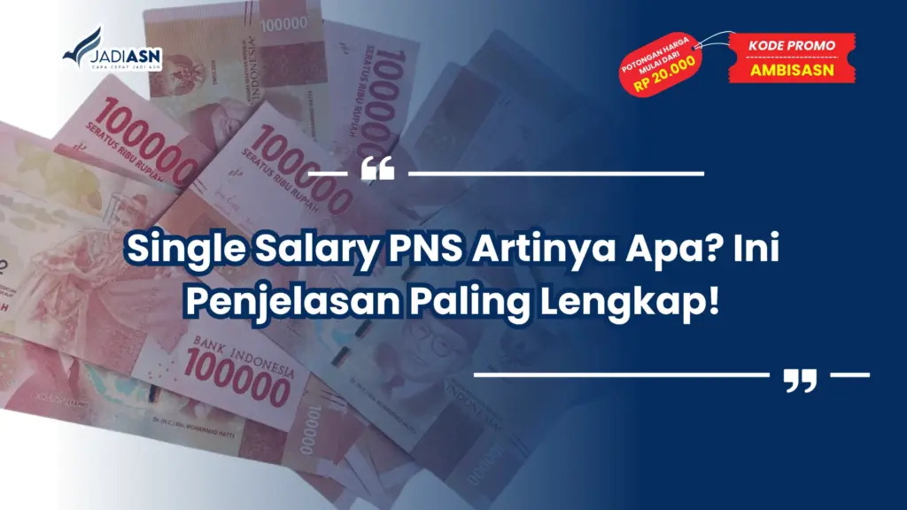 Single Salary PNS Artinya