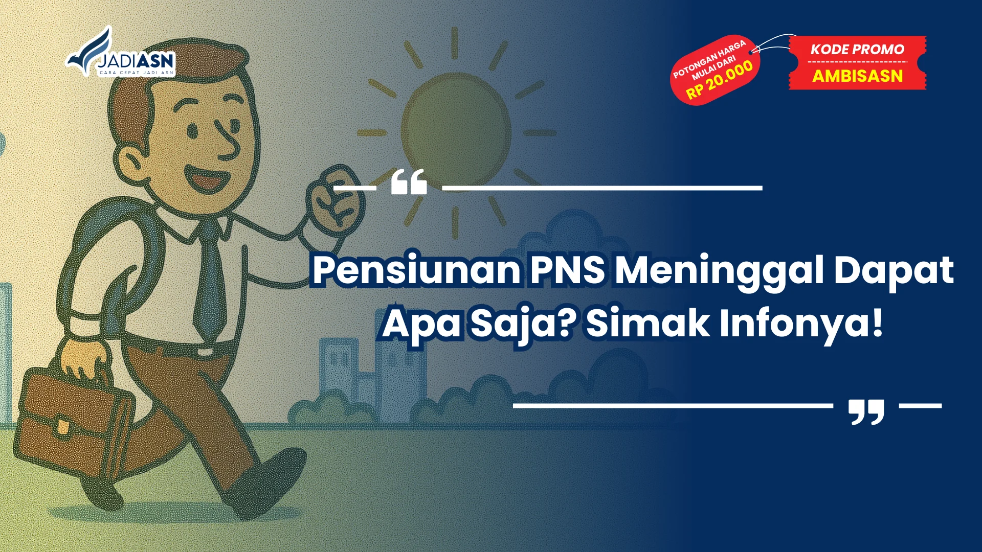 Pensiunan PNS Meninggal Dapat Apa Saja