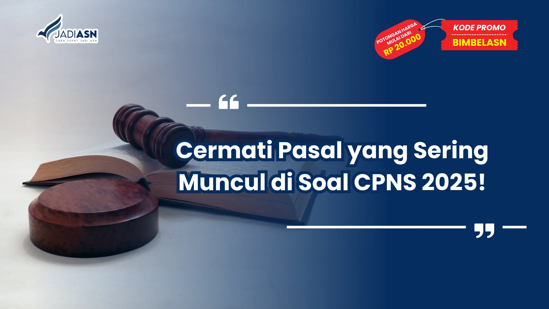Pasal yang Sering Muncul di Soal CPNS