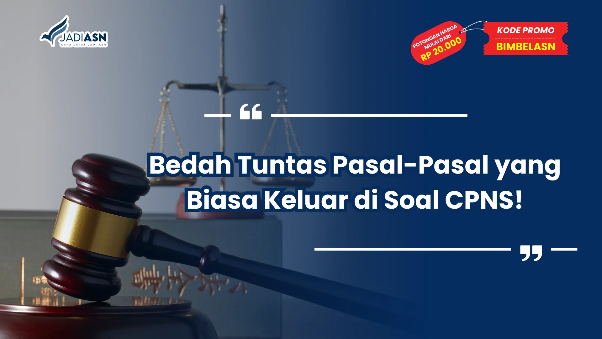Pasal-Pasal yang Biasa Keluar di Soal CPNS