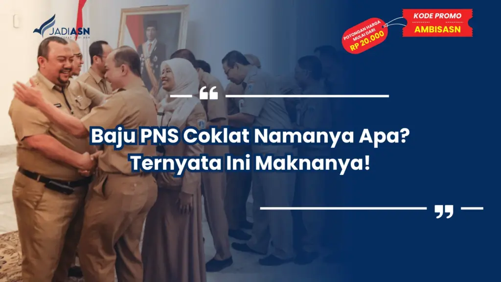 Baju PNS Coklat Namanya Apa? Ternyata Ini Maknanya!