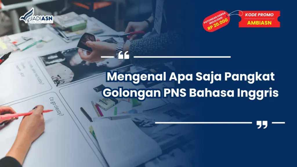 Pangkat Golongan PNS Bahasa Inggris
