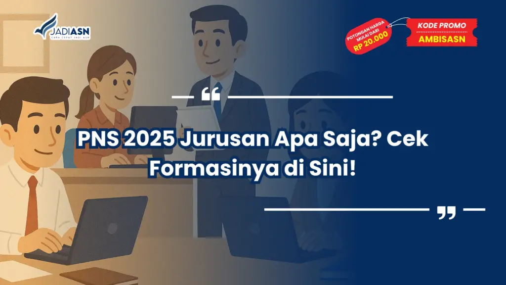 PNS 2025 Jurusan Apa Saja