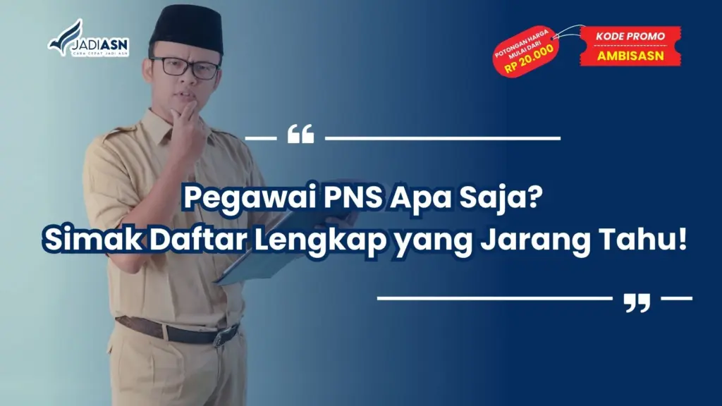 Pegawai PNS Apa Saja