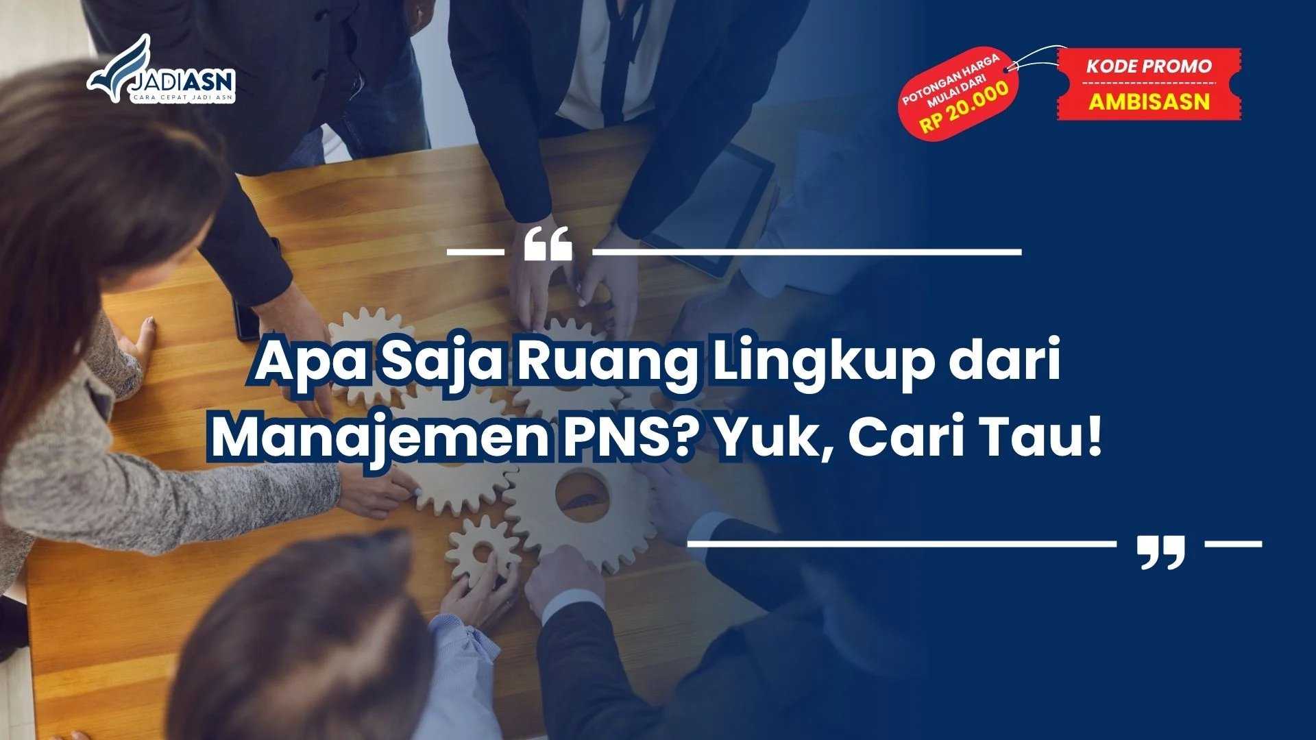apa saja ruang lingkup dari manajemen pns