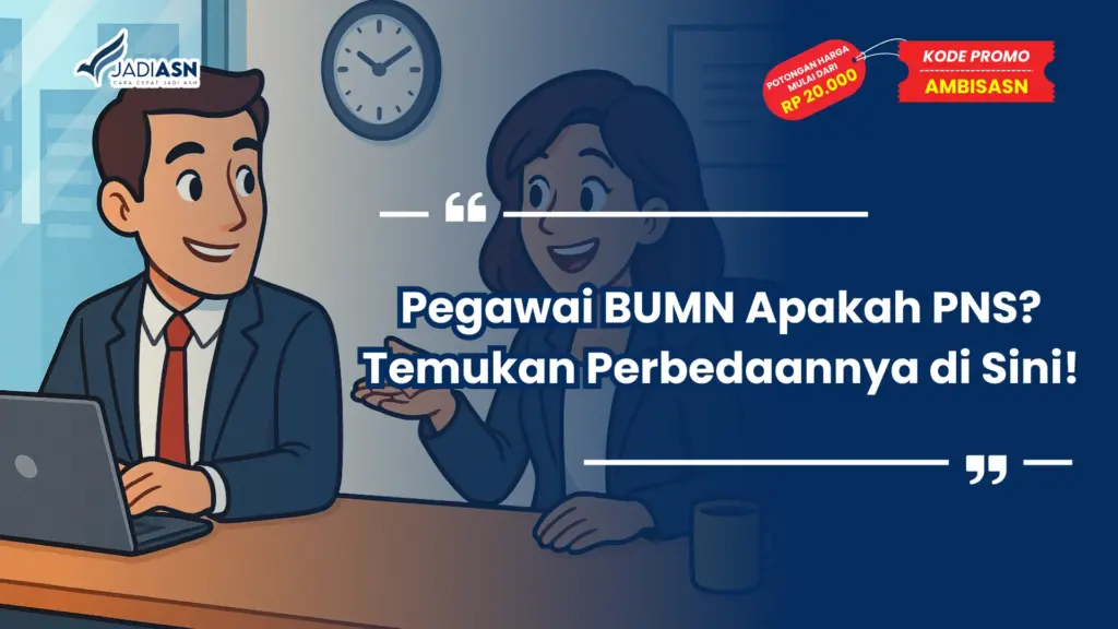 Pegawai BUMN Apakah PNS