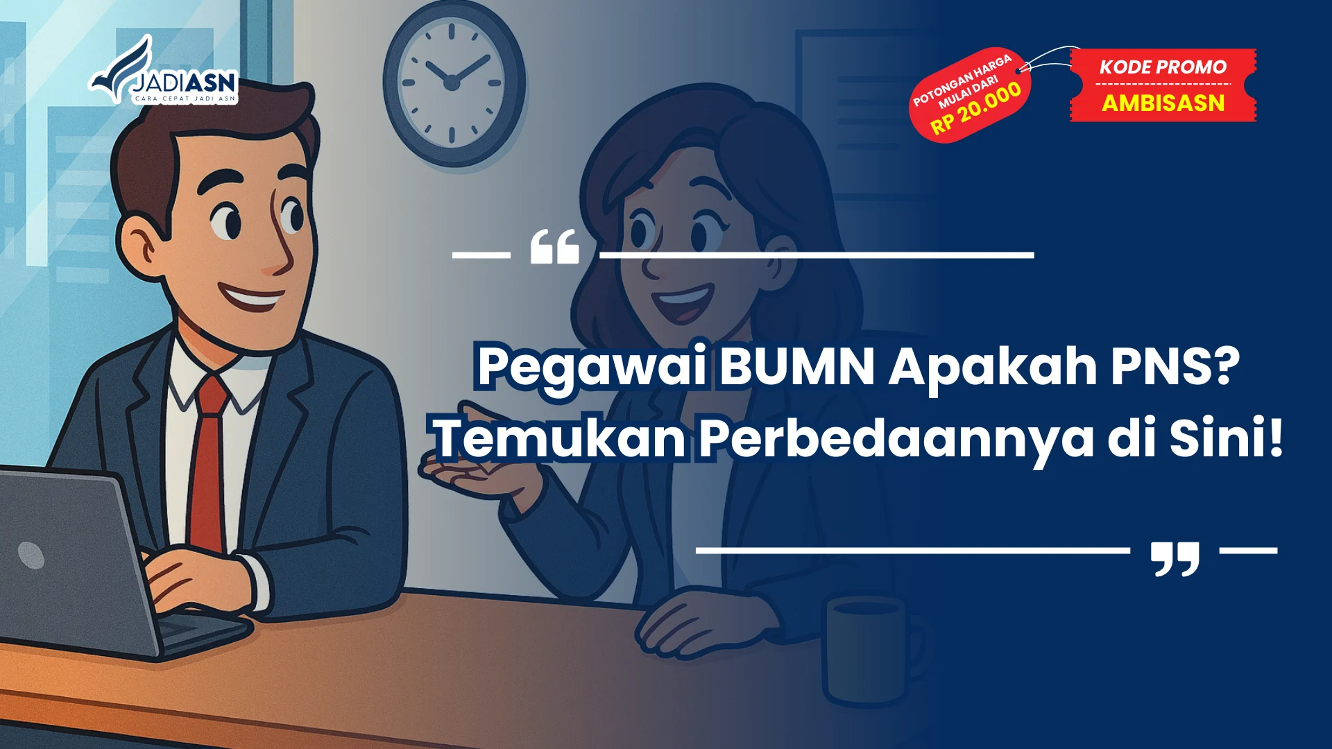 Pegawai BUMN Apakah PNS