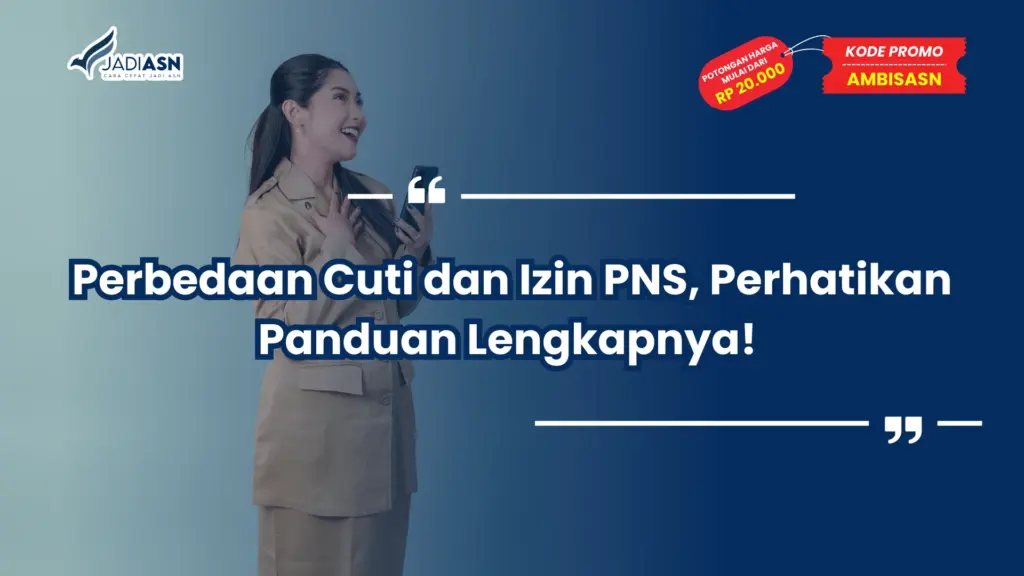Perbedaan Cuti dan Izin PNS