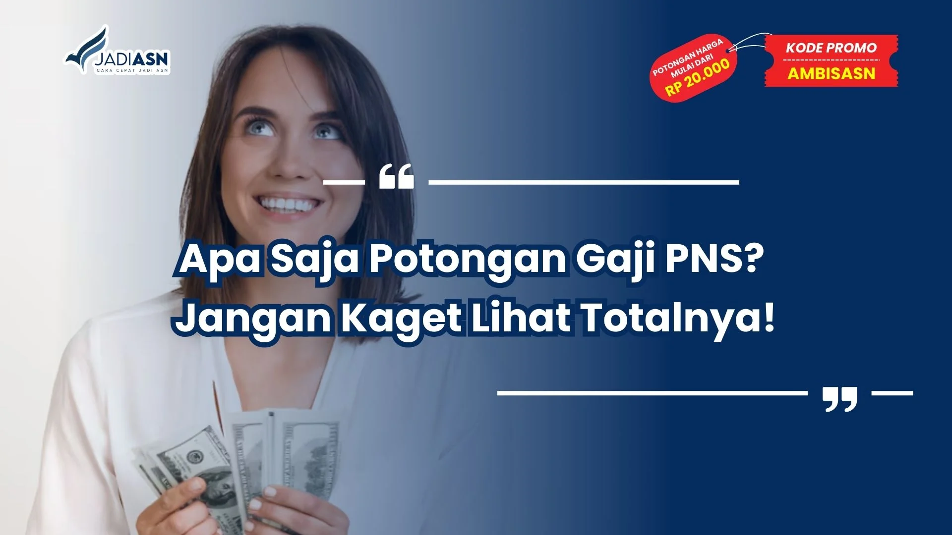 Apa Saja Potongan Gaji PNS