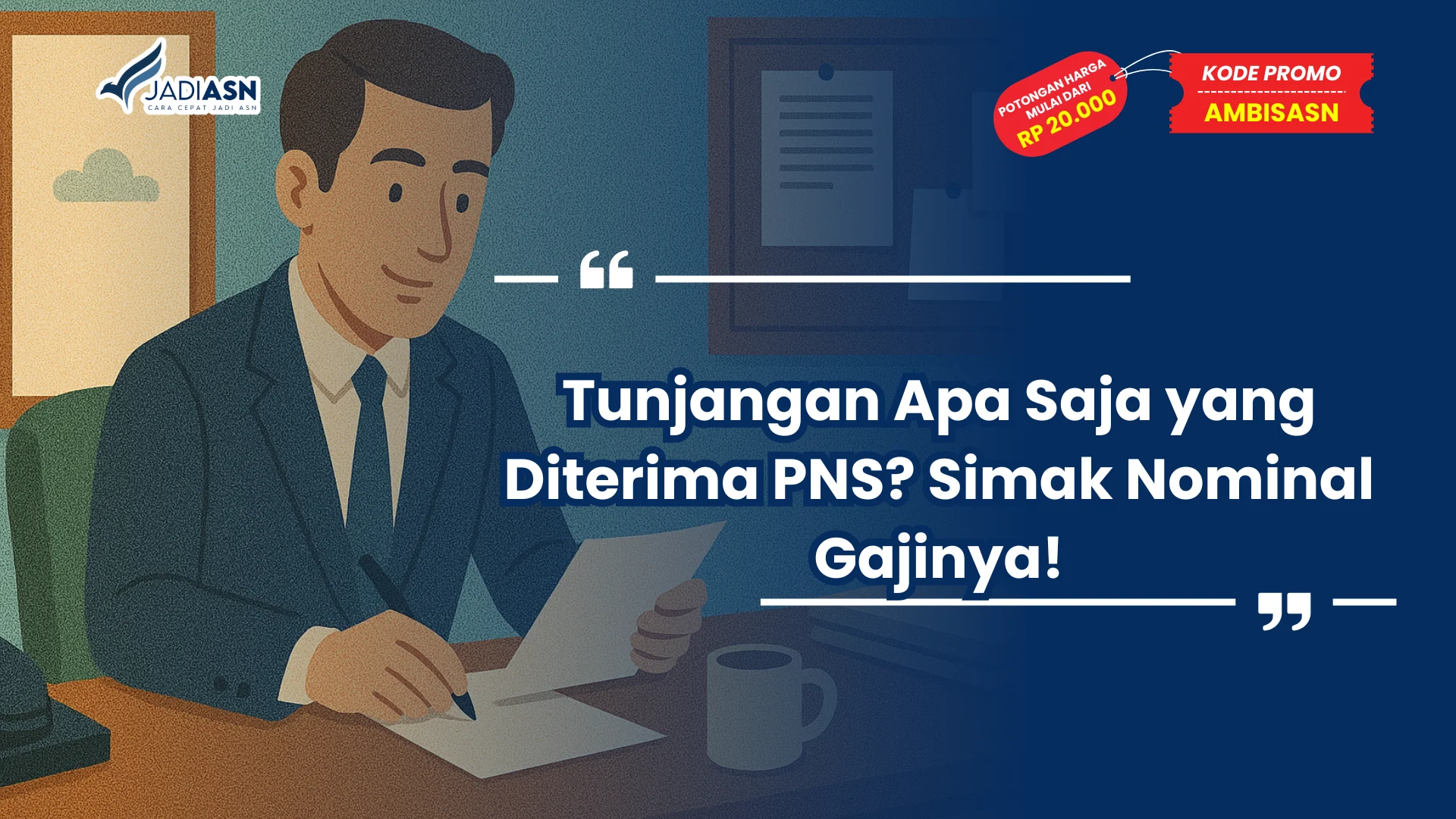 Tunjangan Apa Saja yang Diterima PNS