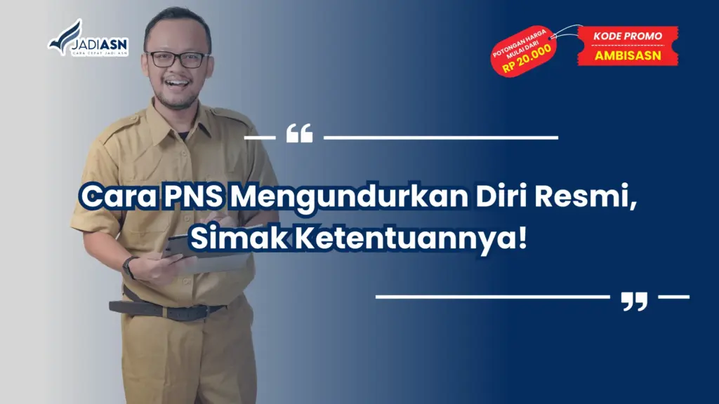 Cara PNS Mengundurkan Diri