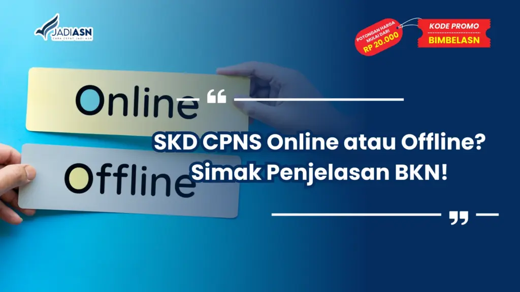 SKD CPNS Online atau Offline