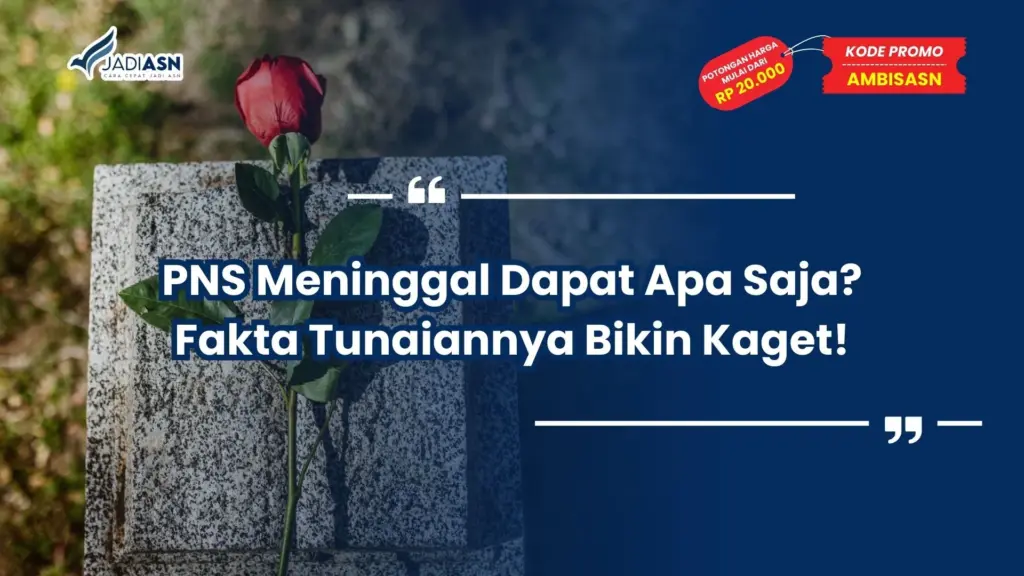 pns meninggal dapat apa saja