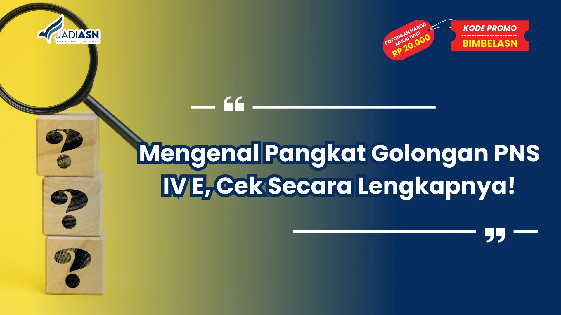 Mengenal Pangkat Golongan PNS IV E, Cek Secara Lengkapnya!