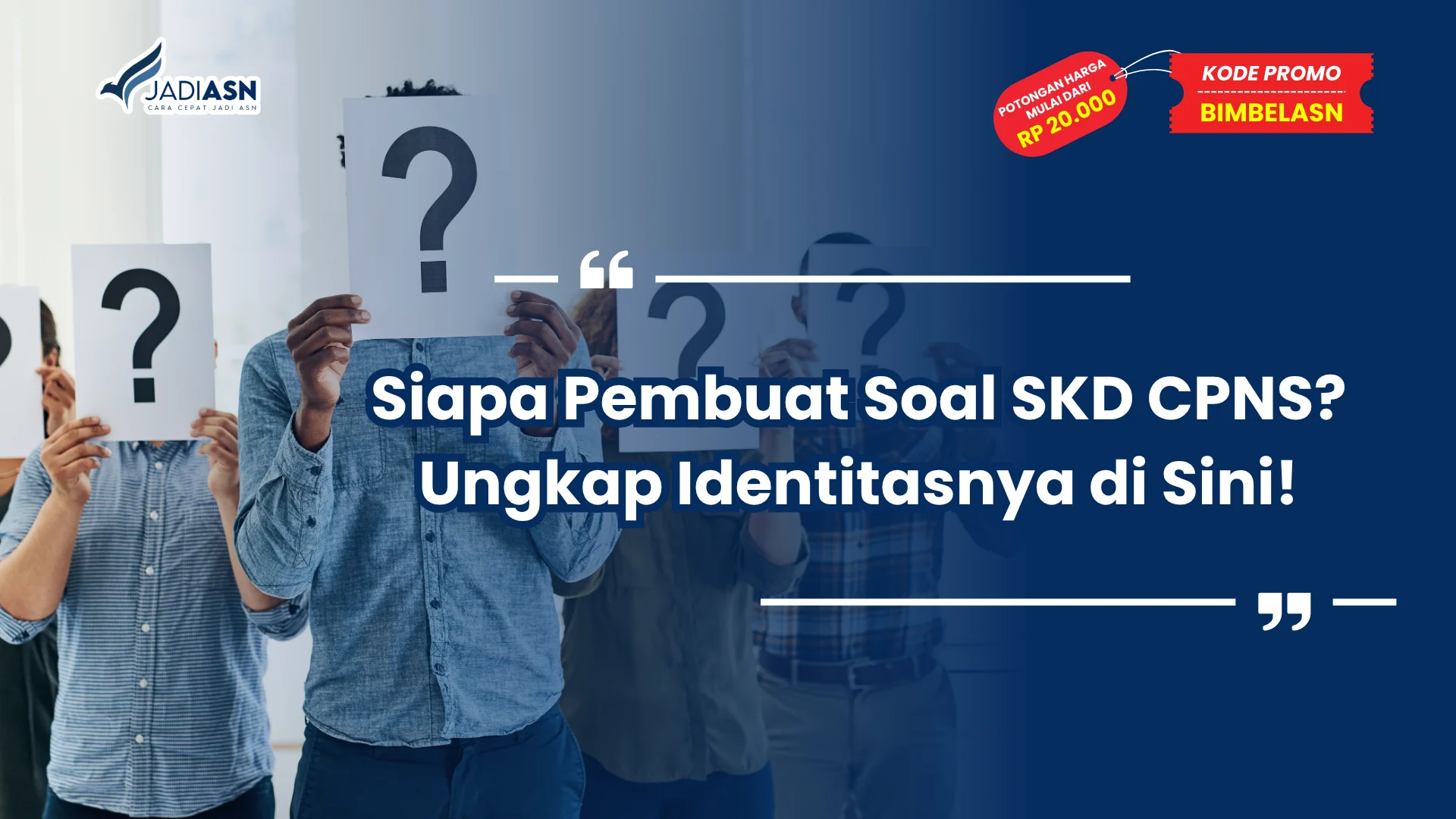 Siapa Pembuat Soal SKD CPNS