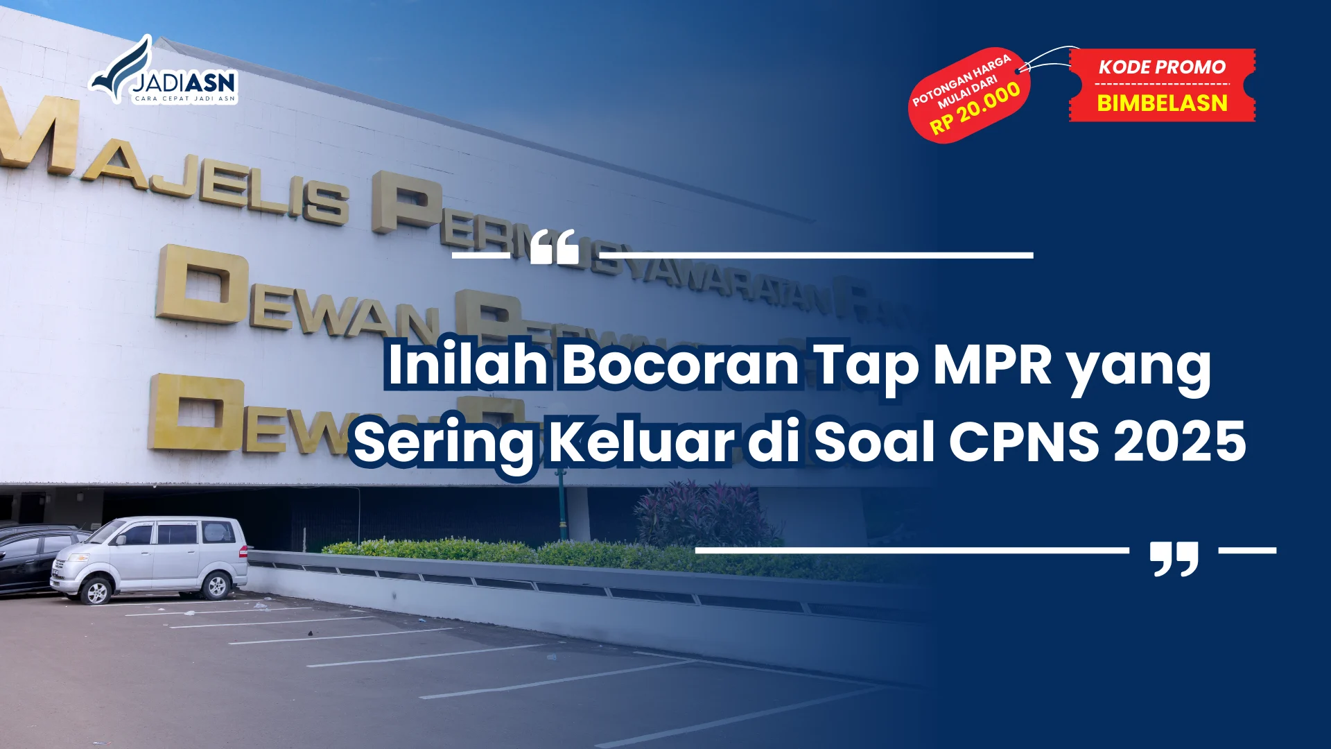 Tap MPR yang Sering Keluar di Soal CPNS
