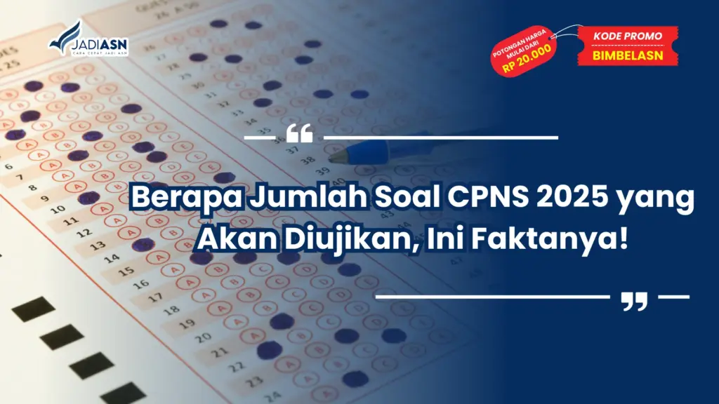 Berapa Jumlah Soal CPNS 2025