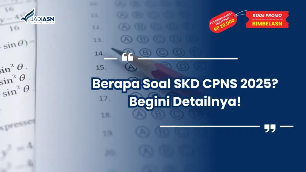 Berapa Soal SKD CPNS 2025