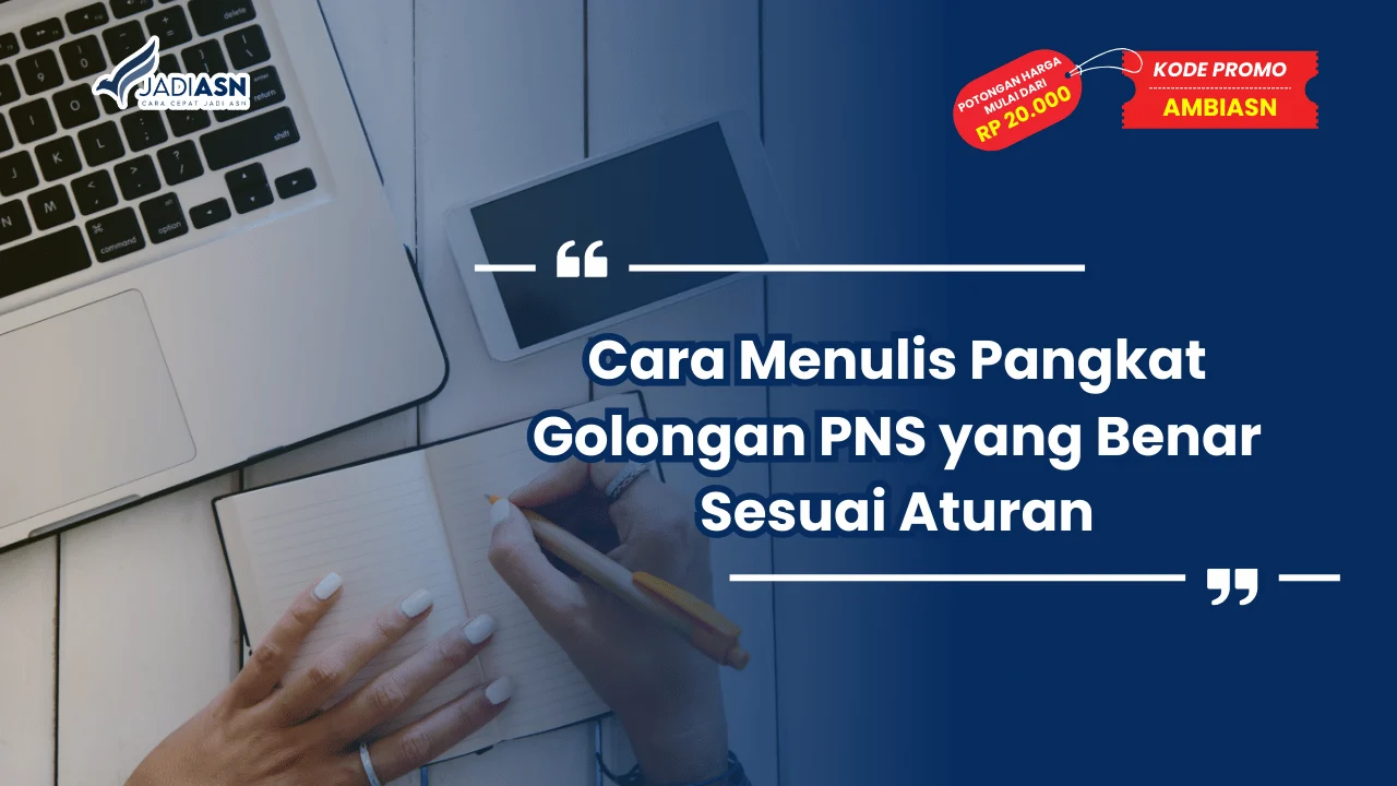 Cara Menulis Pangkat Golongan PNS