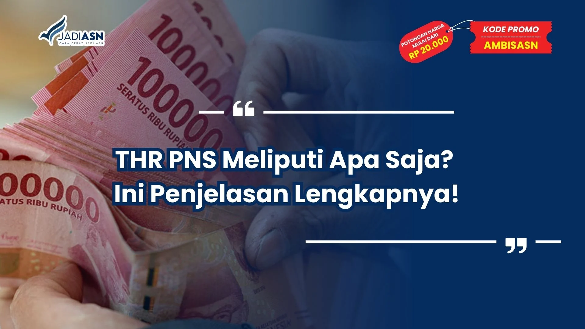 THR PNS Meliputi Apa Saja