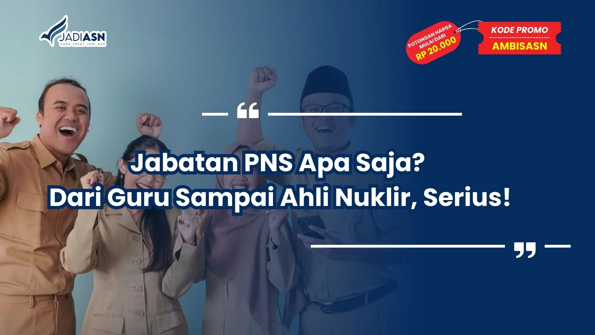 Jabatan PNS Apa Saja