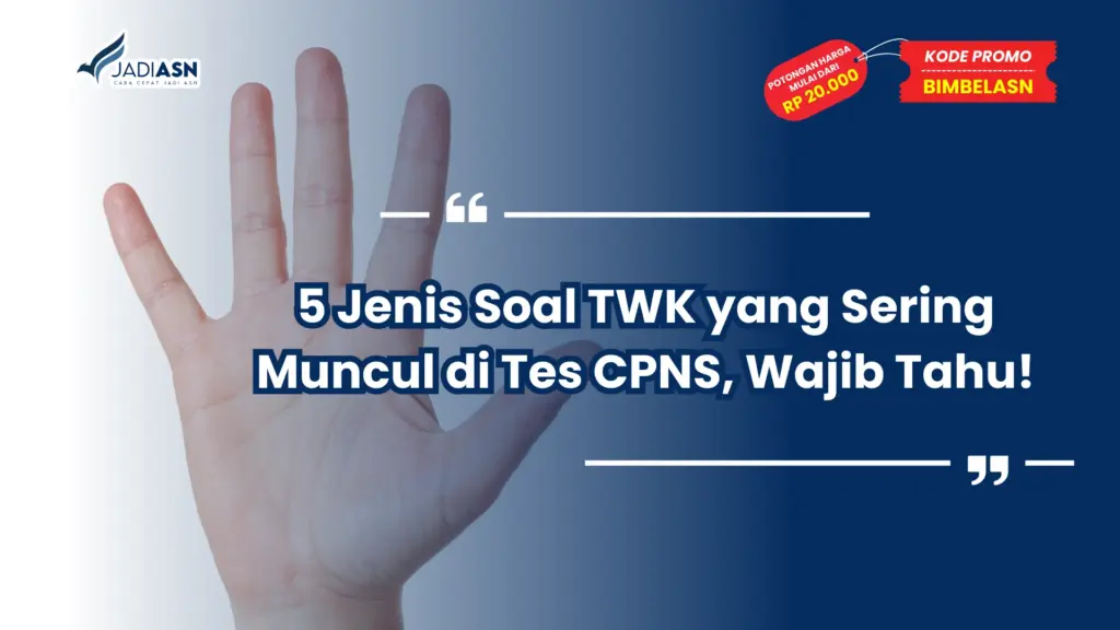 Soal TWK yang Sering Muncul di Tes CPNS