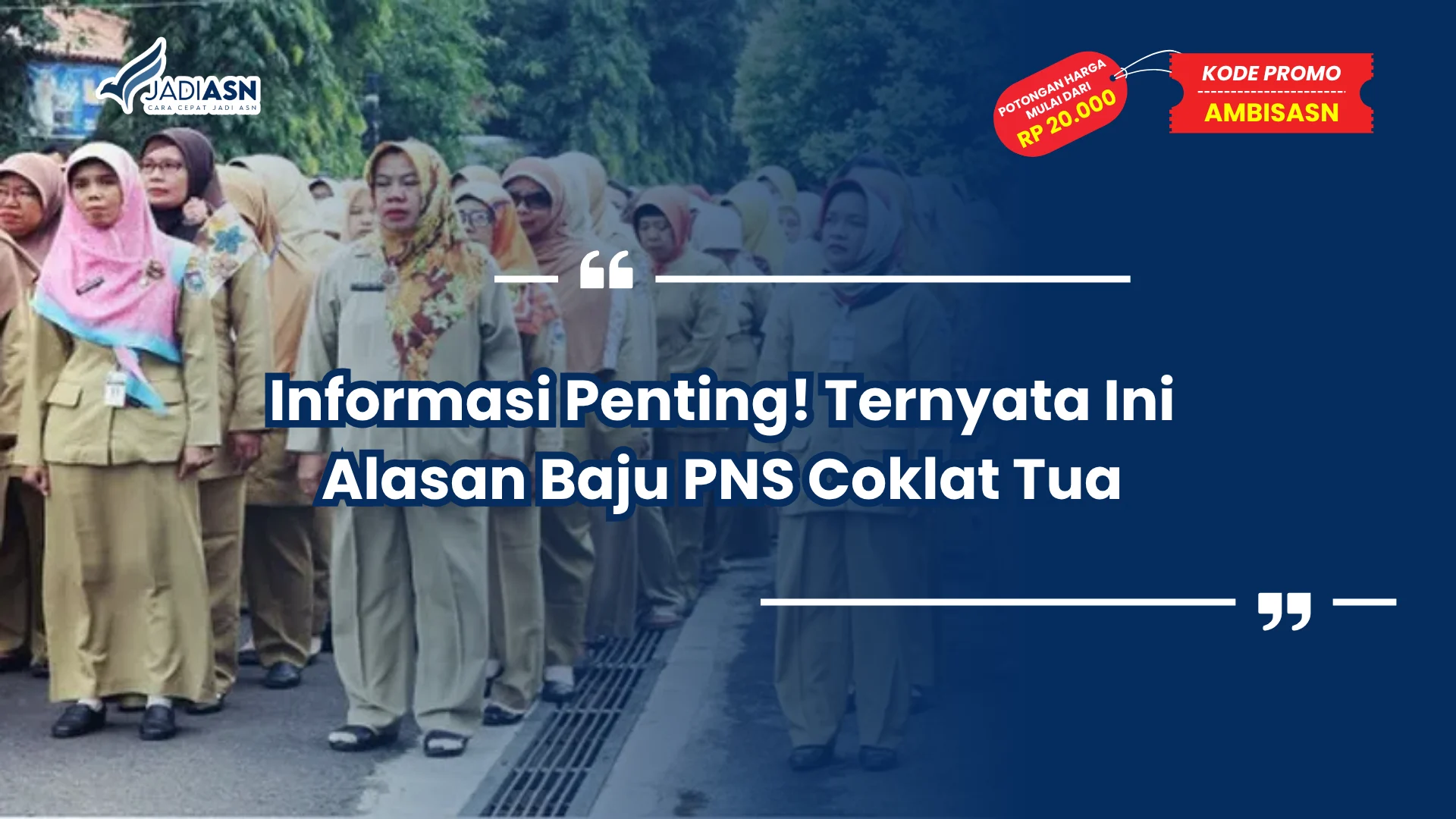 Informasi Penting! Ternyata Ini Alasan Baju PNS Coklat Tua