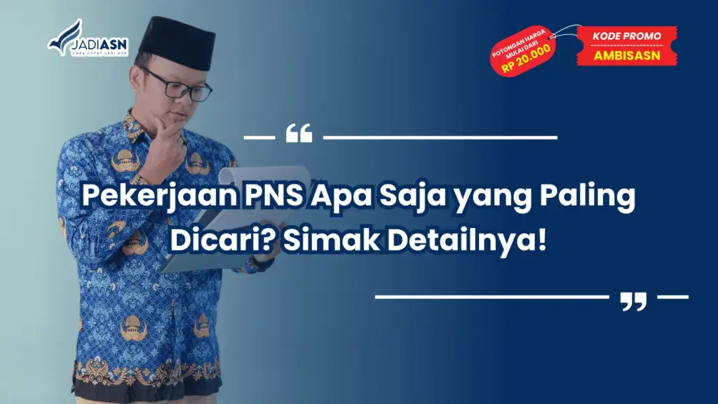 Pekerjaan PNS Apa Saja