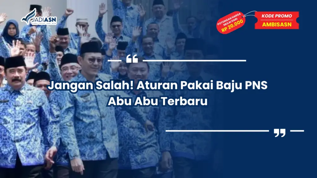Jangan Salah! Aturan Pakai Baju PNS Abu Abu Terbaru