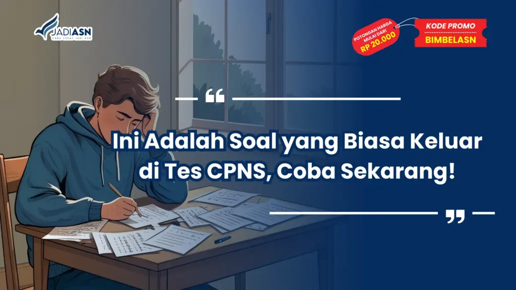 Soal yang Biasa Keluar di Tes CPNS