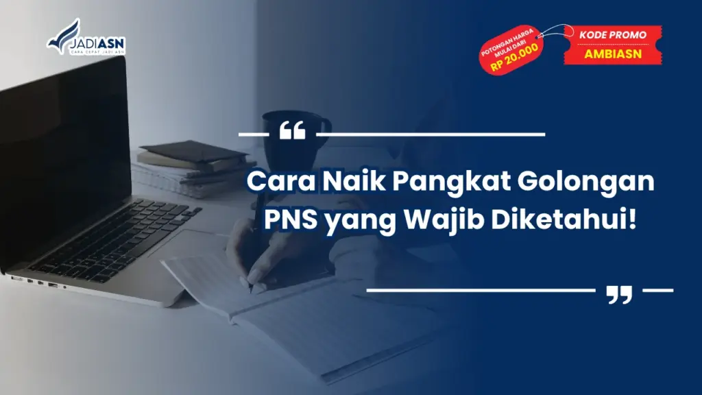 Cara Naik Pangkat Golongan PNS