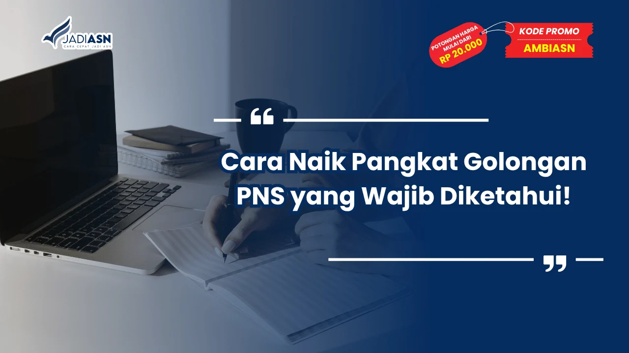 Cara Naik Pangkat Golongan PNS