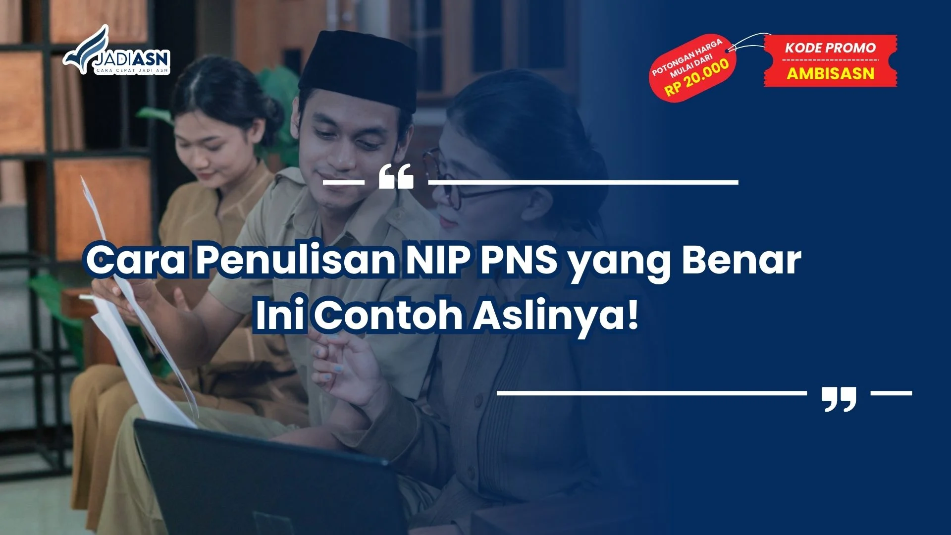Cara Penulisan NIP PNS yang Benar