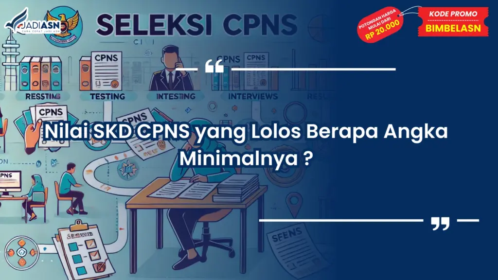 Nilai skd cpns yang lolos