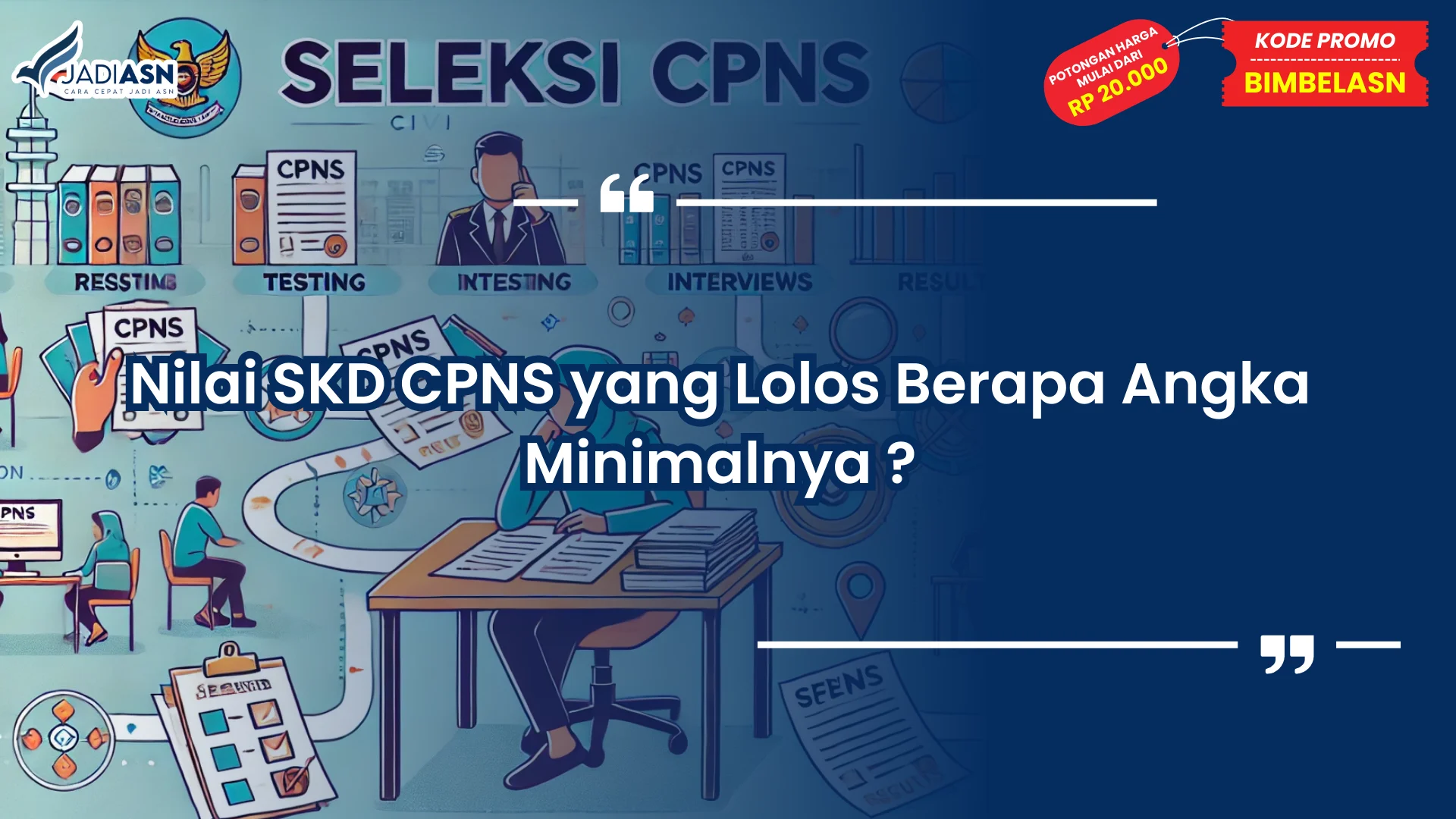 Nilai skd cpns yang lolos