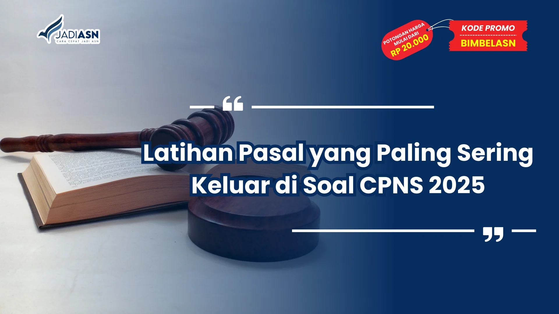 Pasal yang Paling Sering Keluar di Soal CPNS 2025
