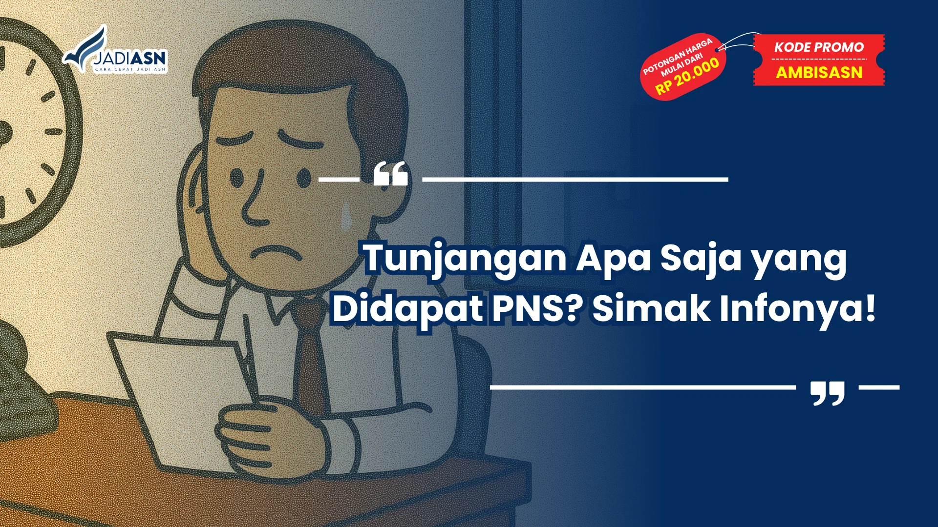 Tunjangan Apa Saja yang Didapat PNS