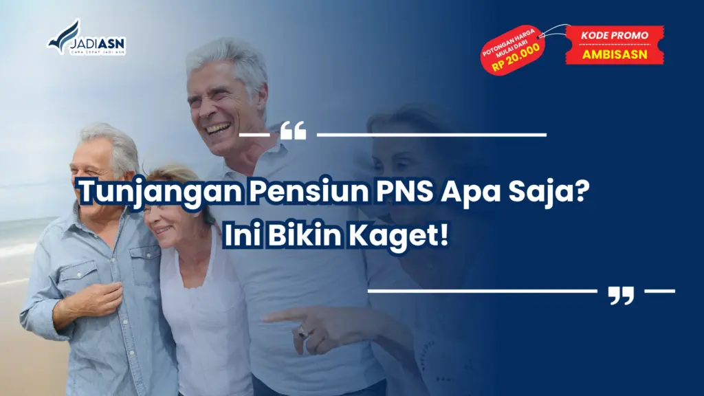 Tunjangan Pensiun PNS Apa Saja