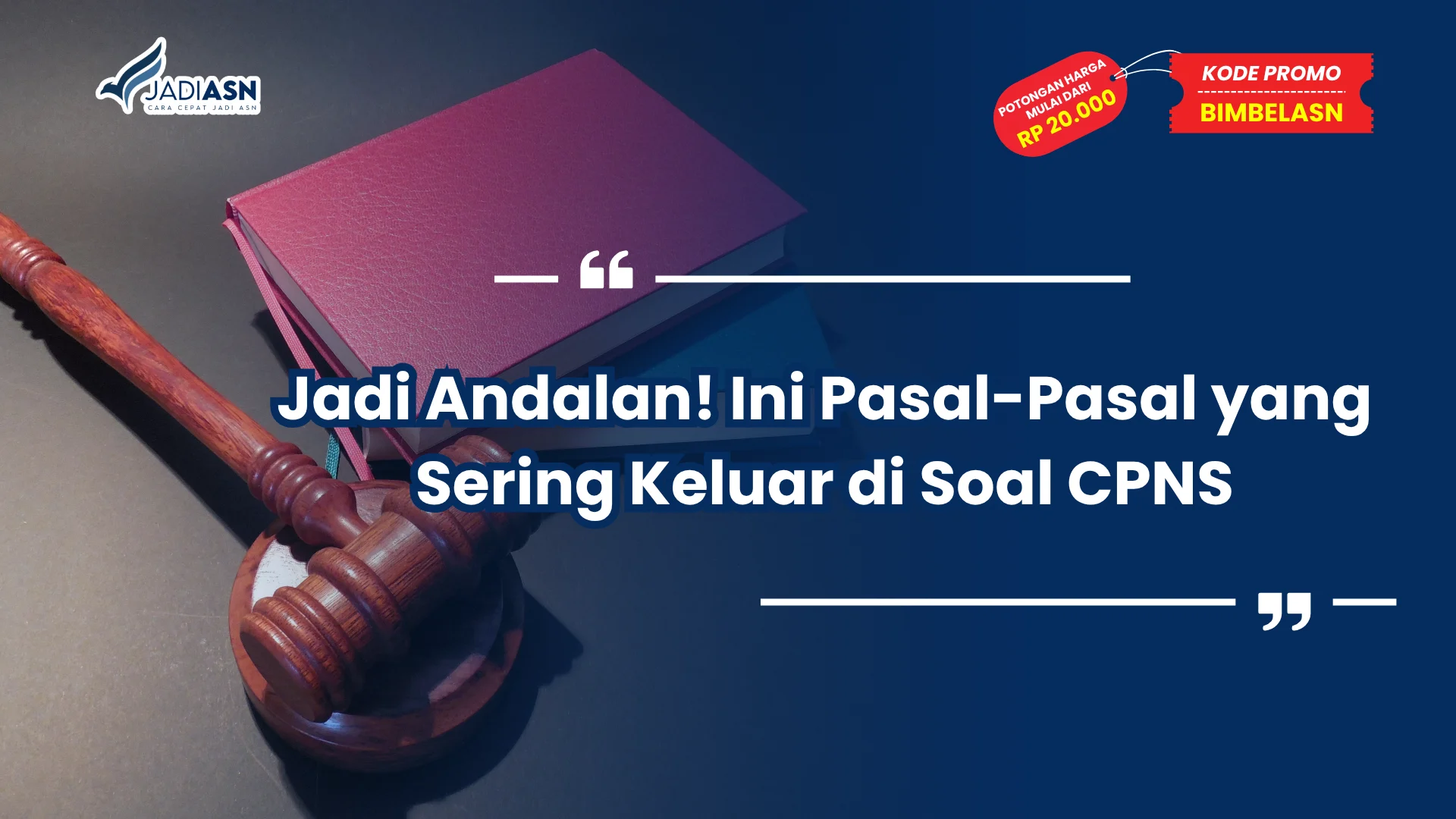 Pasal-Pasal yang Sering Keluar di Soal CPNS
