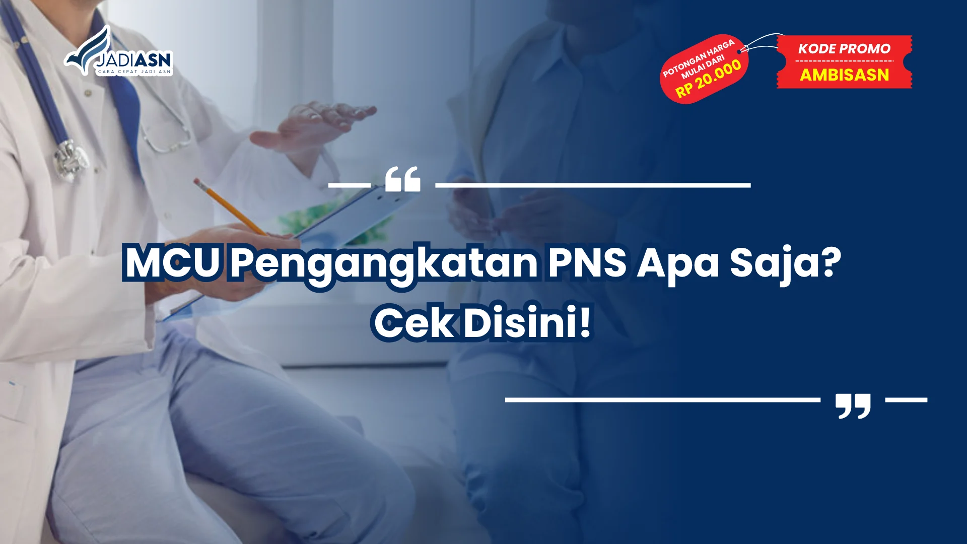 MCU Pengangkatan PNS Apa Saja