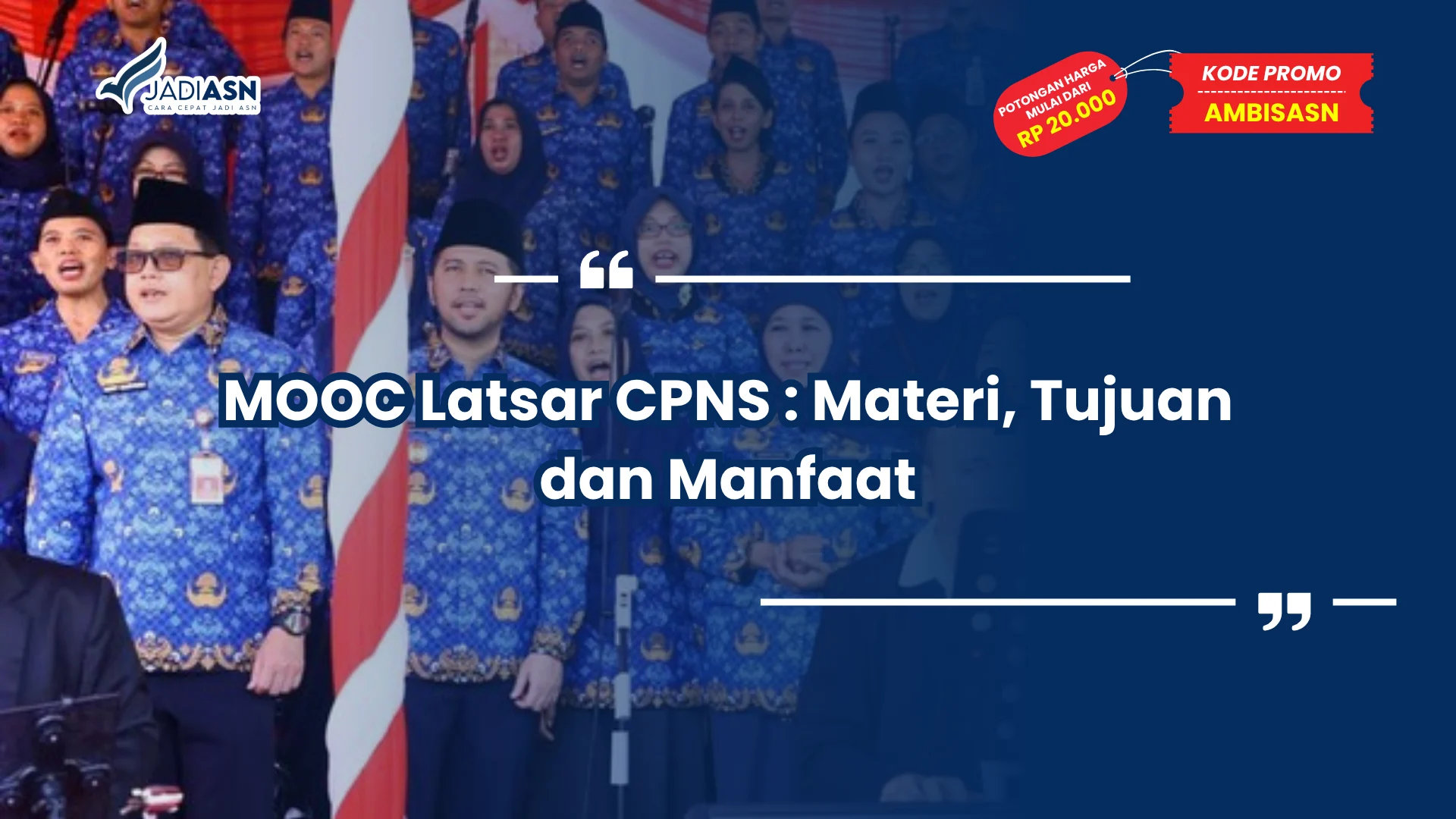 MOOC Latsar CPNS : Materi, Tujuan dan Manfaat