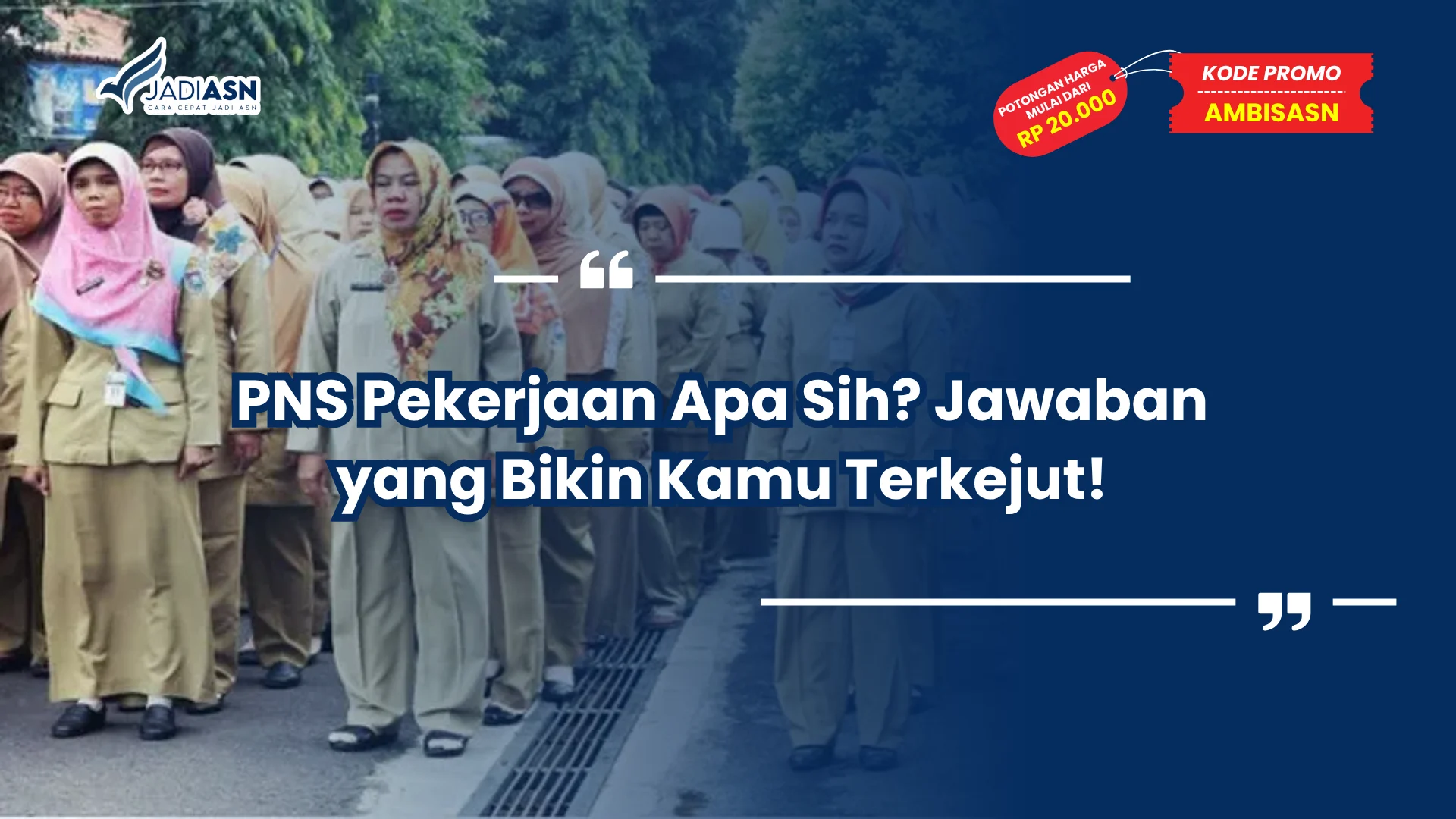 PNS Pekerjaan Apa Sih? Jawaban yang Bikin Kamu Terkejut!