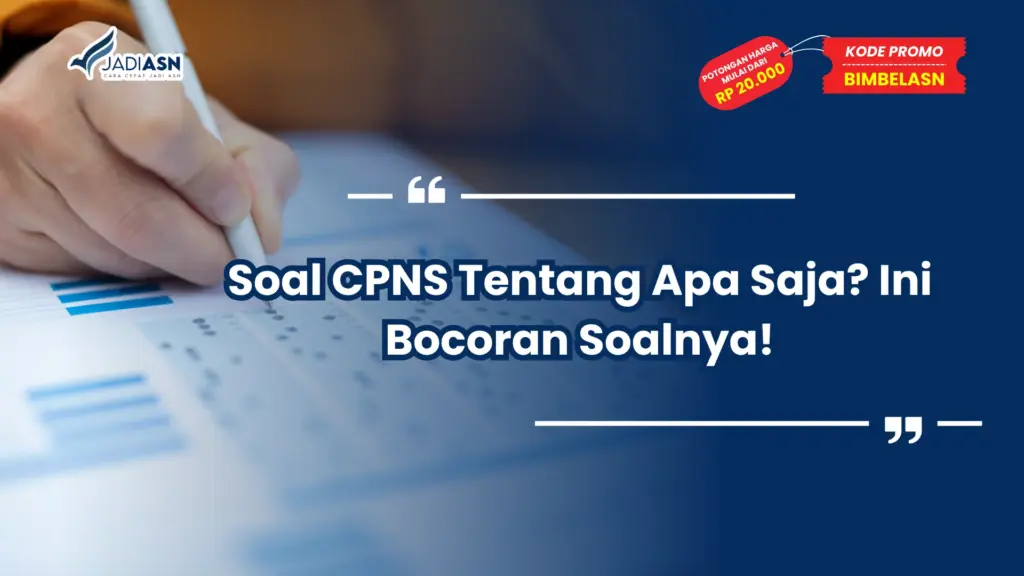 Soal CPNS Tentang Apa Saja