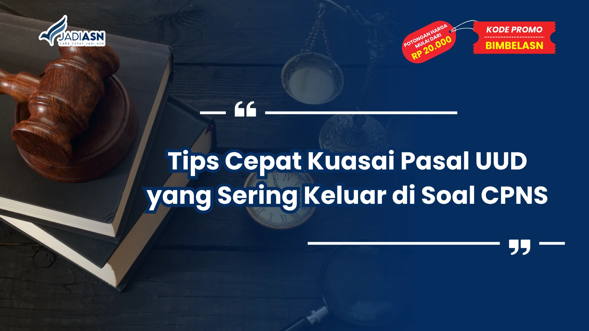 Pasal UUD yang Sering Keluar di Soal CPNS