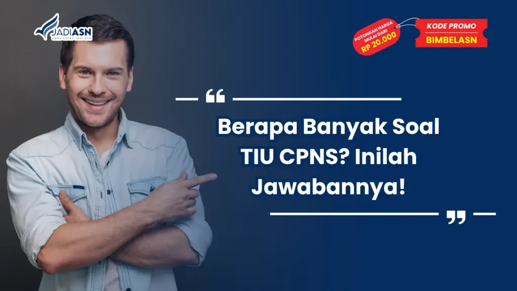 Berapa Banyak Soal TIU CPNS